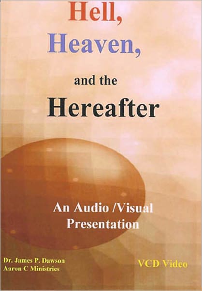 Theology of Hell, Heaven and the Hereafter