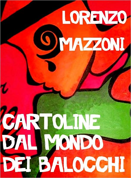 Cartoline dal mondo dei balocchi