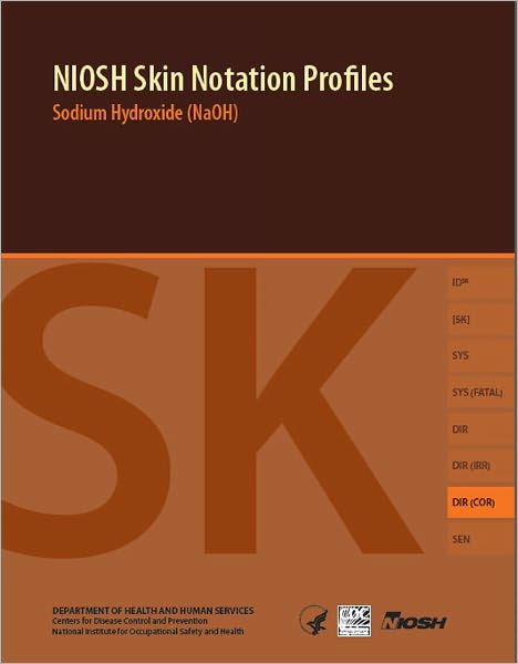 NIOSH Skin Notation Profiles: Sodium Hydroxide (NaOH)