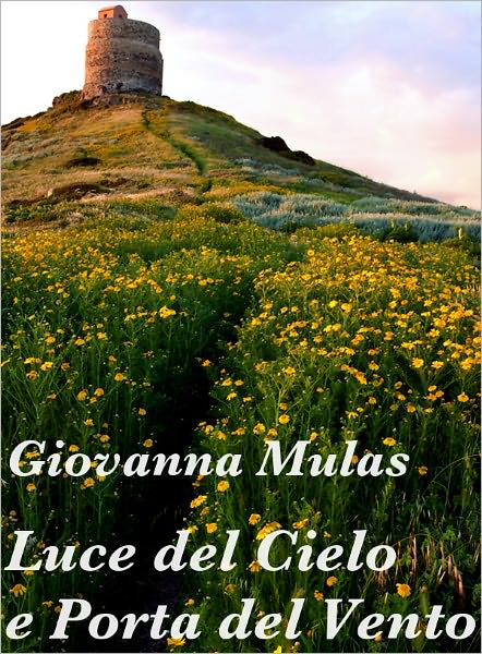 Luce del Cielo e Porta del Vento