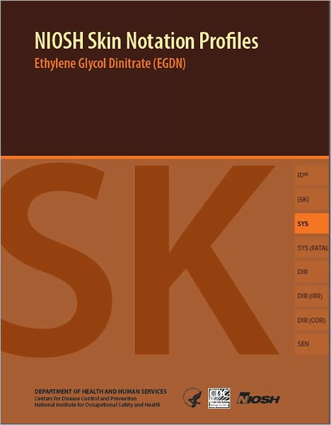 NIOSH Skin Notation Profiles: Ethylene Glycol Dinitrate (EGDN)