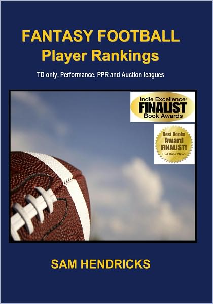 Fantasy Football Player Rankings Septmber 2011 by Sam Hendricks