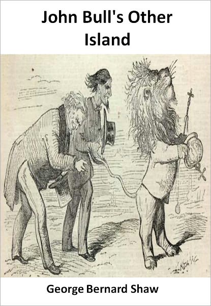 John Bull's Other Island w/ Direct link technology (A Classic Drama)