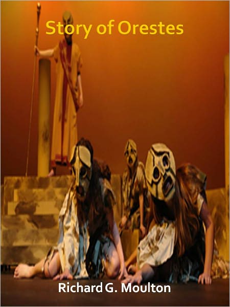 Story of Orestes w/ Direct link technology (A Classic Drama Paly)