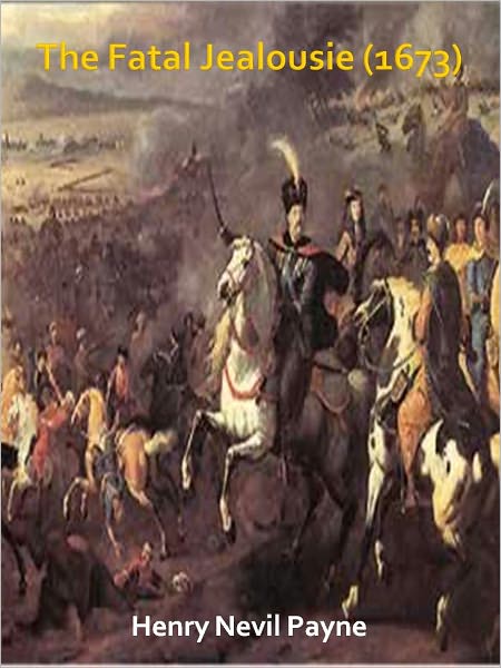 The Fatal Jealousie (1673) w/ Direct link technology (A Classic Drama Paly)