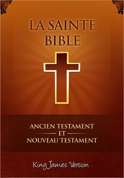 La Sainte Bible King James Version