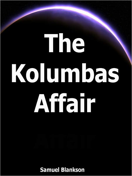 The Kolumbas Affair