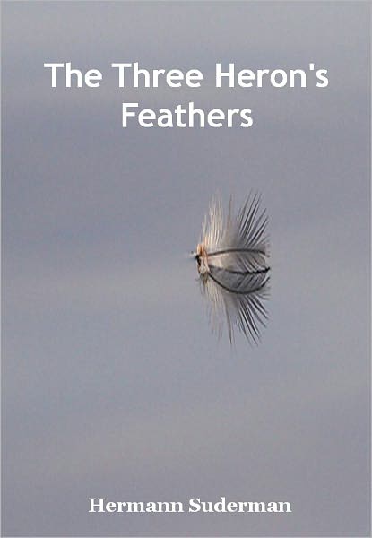 The Three Heron's Feathers w/ Direct link technology (A Classic Drama)