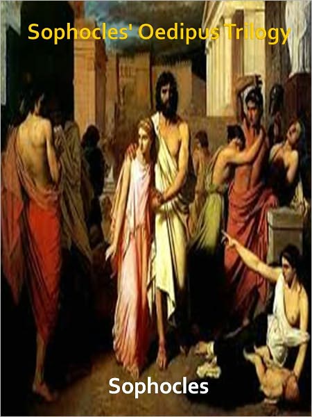 Sophocles' Oedipus Trilogy w/ Direct link technology (A Classic Drama Play)