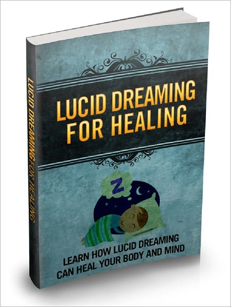 Lucid Dreaming For healing