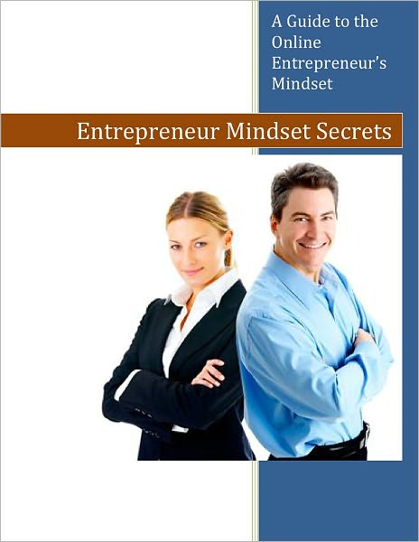 Entrepreneur Mindset Secrets