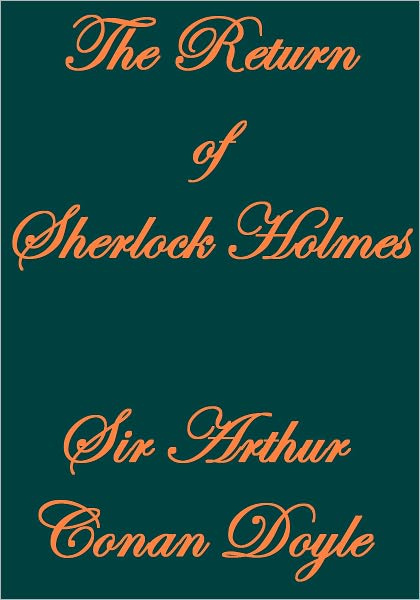 THE RETURN OF SHERLOCK HOLMES