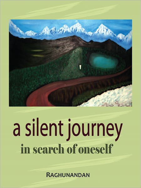 A Silent Journey in Search of Oneself