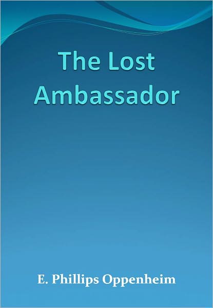 The Lost Ambassador w/ Direct link technology (A Detective Story)
