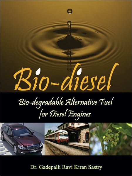 Bio-diesel Bio-degradable Alternative Fuel for Diesel Engines