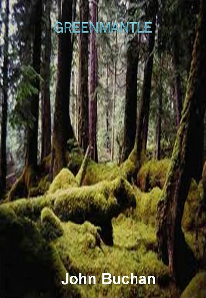 Greenmantle w/ Direct link technology (A Mystery & Detectiv Story)