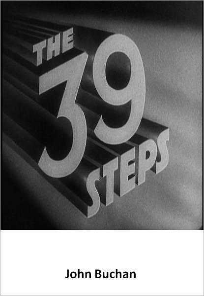 The Thirty-nine Steps w/ Direct link technology (A Thriller Espionage Story)