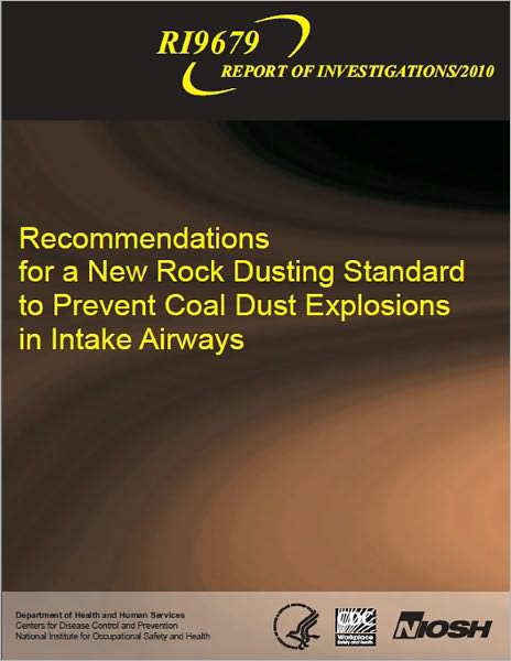 Recommendations for a New Rock Dusting Standard to Prevent Coal Dust Explosions in Intake Airways