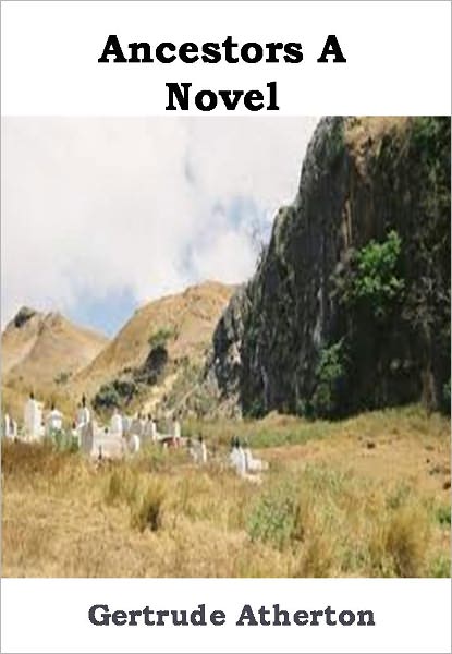 Ancestors A Novel w/ Direct link technology (A Romantic Novel)
