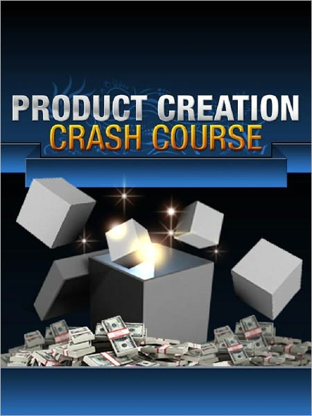 Product Creation Crash Course