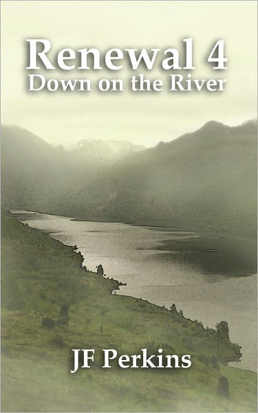 Renewal 4 - Down on the River