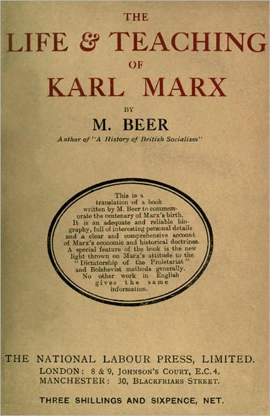 The Life and Teaching of Karl Marx