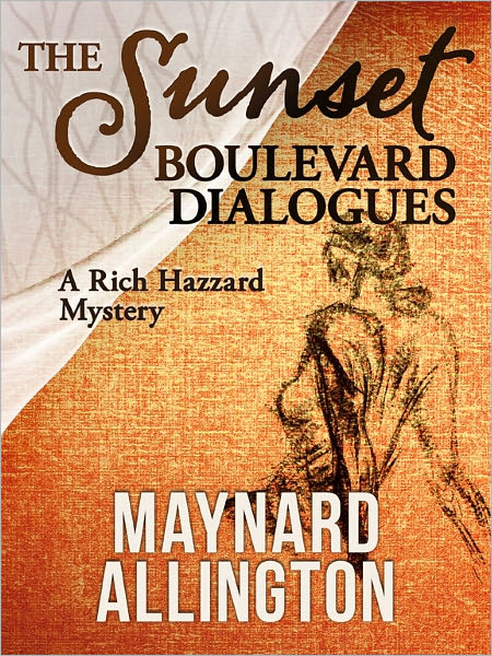 THE SUNSET BOULEVARD DIALOGUES