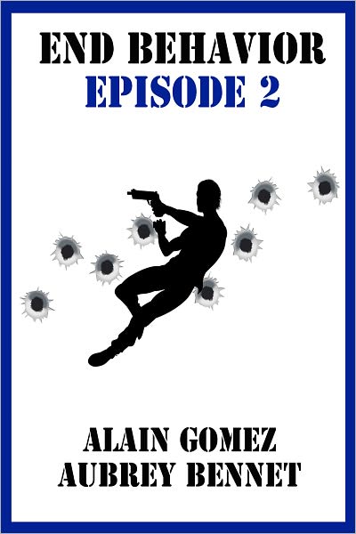 End Behavior: Episode 2
