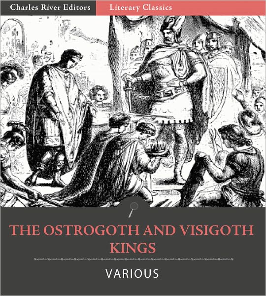 The Ostrogoth and Visigoth Kings