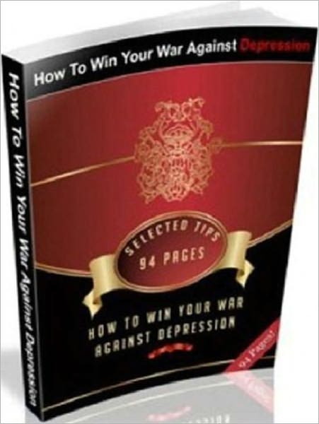 How To Win Your War Against Depression - Self Improvement noobook