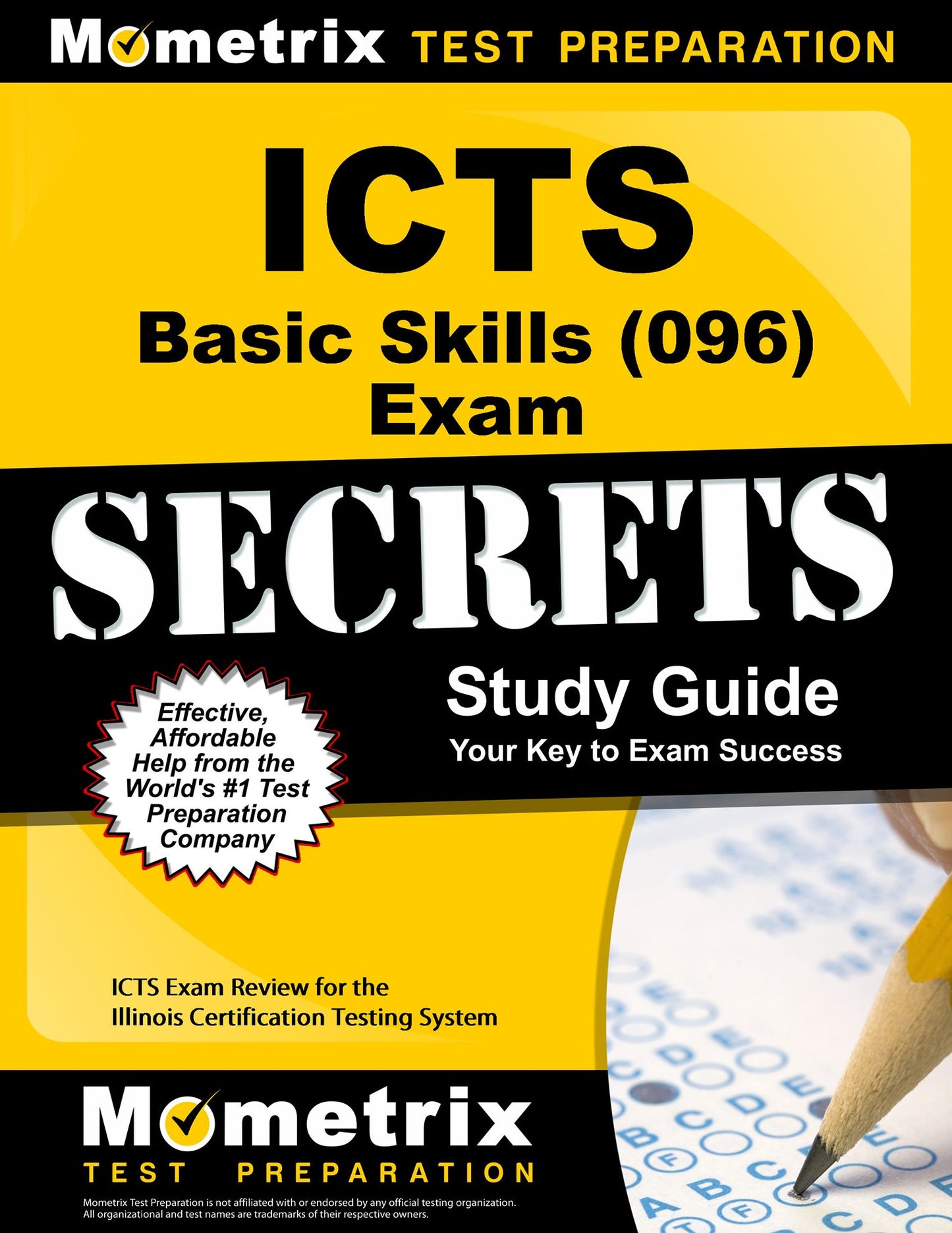 ICTS Basic Skills (096) Exam Secrets Study Guide: ICTS Test Review for the Illinois Certification Testing System