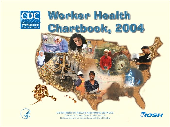 Worker Health Chartbook 2004