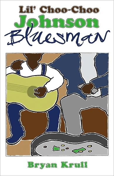 Lil' Choo-Choo Johnson, Bluesman