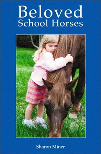 Beloved School Horses