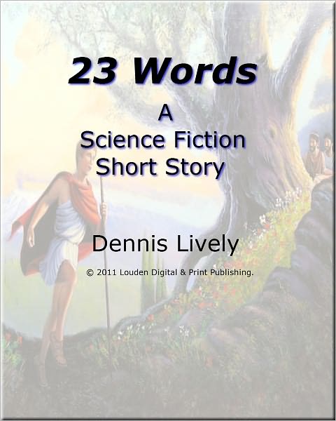 23 Words; A Science Fiction Short Story