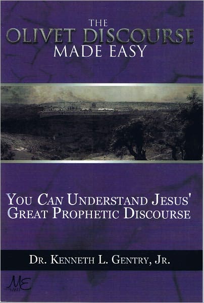The Olivet Discourse Made Easy