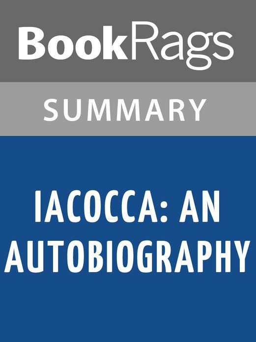 Iacocca: An Autobiography by Lee Iacocca l Summary & Study Guide