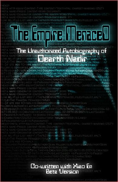 The Empire Menaced: The Unauthorized Autobiography of Dearth Nadir
