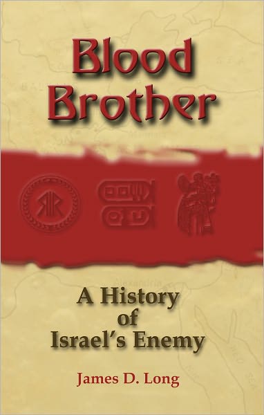 Blood Brother: A History of Israel's Enemy
