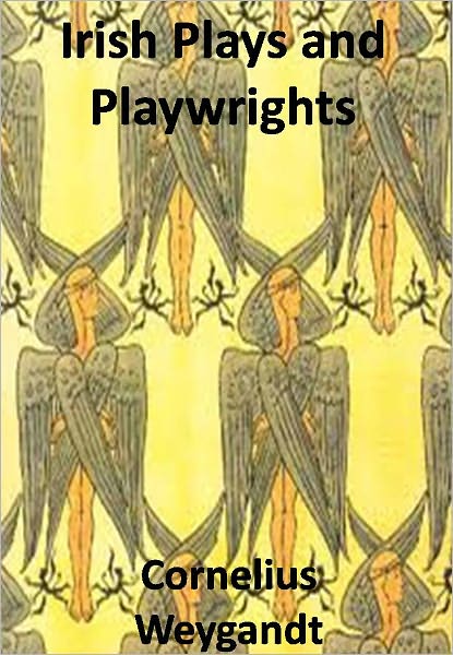 Irish Plays and Playwrights w/ Direct link technology (A Classic Western Drama)