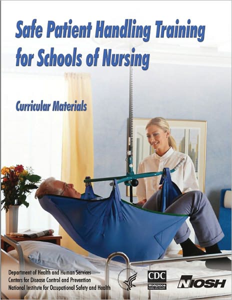 Safe Patient Handling Training for Schools of Nursing