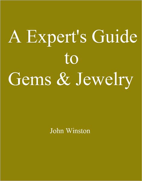 An Experts Guide to Gems and Jewelry