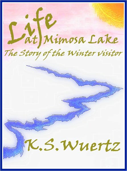 Life At Mimosa Lake: The Story Of The WInter Visitor