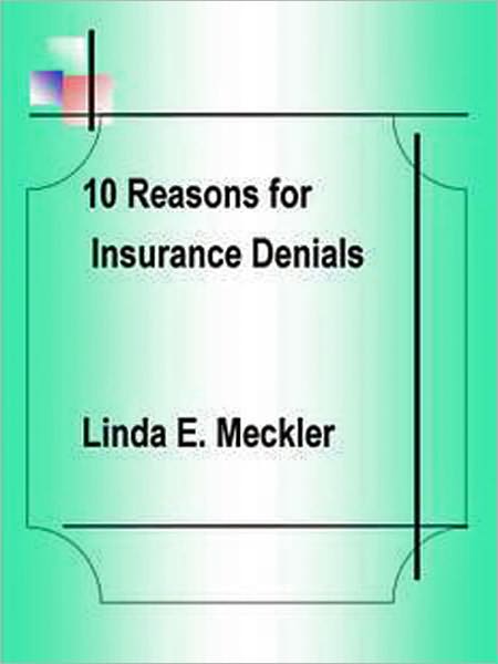 10+ Reasons For Insurance Denials