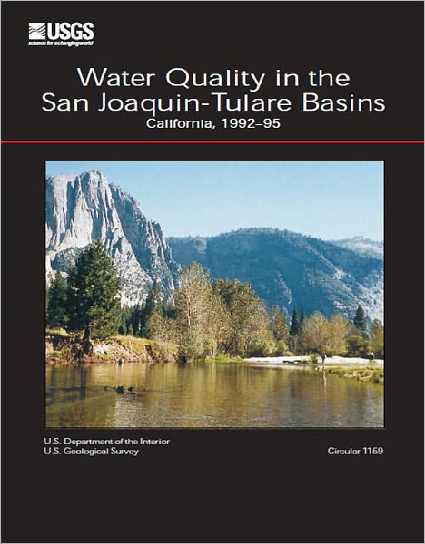 Water Quality in the San Joaquin-Tulare Basins, California, 1992-95