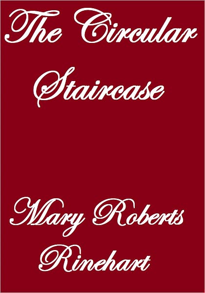 THE CIRCULAR STAIRCASE