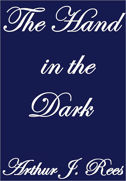 THE HAND IN THE DARK