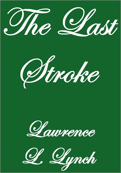 THE LAST STROKE