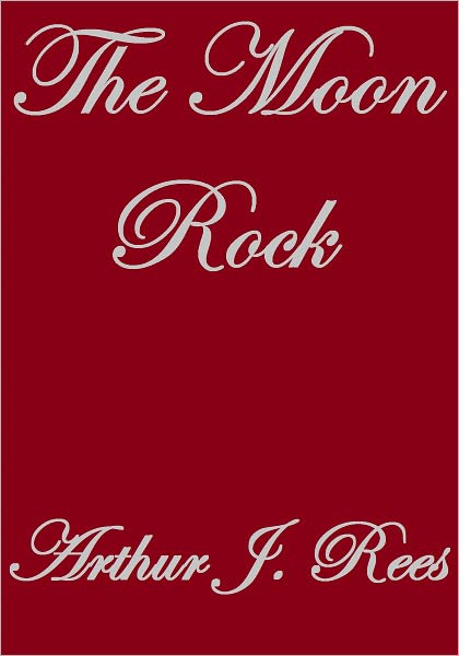 THE MOON ROCK