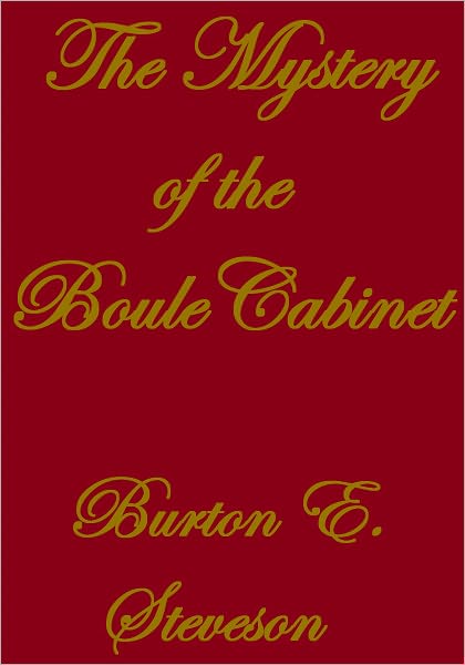 THE MYSTERY OF THE BOULE CABINET